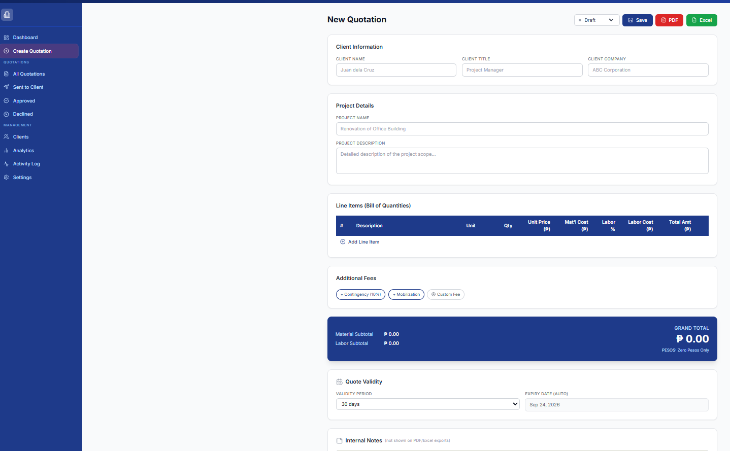 The New Quotation screen in Quotation Builder, showing a Client Information section with client name, title and company fields, a Project Details section, a Line Items bill of quantities table with columns for unit, quantity, unit price, material cost, labor percentage, labor cost and total amount, an Additional Fees row offering contingency, mobilisation and custom fee, a grand total panel with material and labor subtotals, a quote validity period with an automatic expiry date, and Save, PDF and Excel actions in the header.